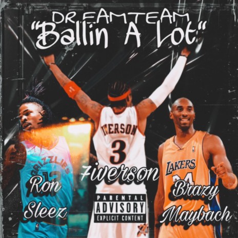 Ballin Alot ft. Ron Sleeze & 7 iverson | Boomplay Music