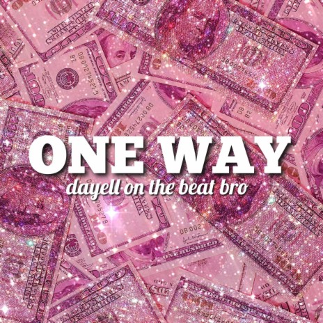 One way | Boomplay Music