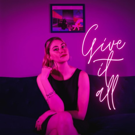 Give It All | Boomplay Music