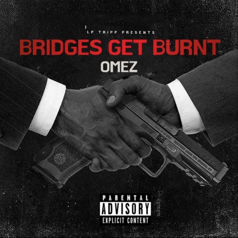 Bridges Get Burnt | Boomplay Music