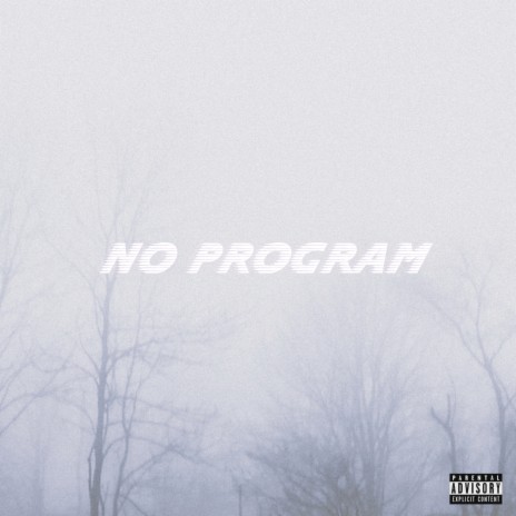 No Program | Boomplay Music