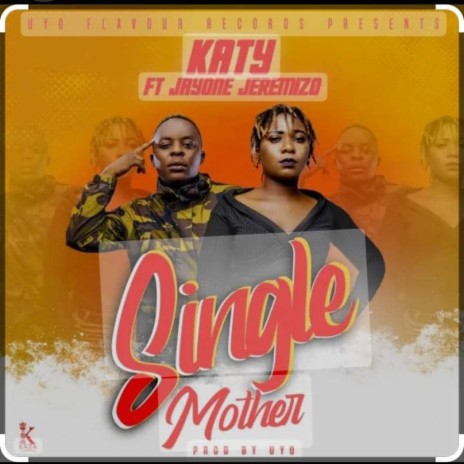 SINGLE MOTHER ft. JAYONE & JEREMIZO | Boomplay Music