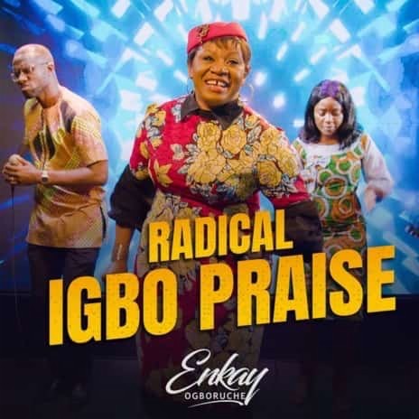 Radical Igbo Praise