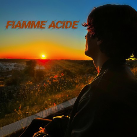 Fiamme acide | Boomplay Music