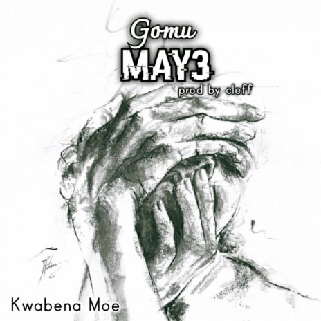 Gomu May3 | Boomplay Music