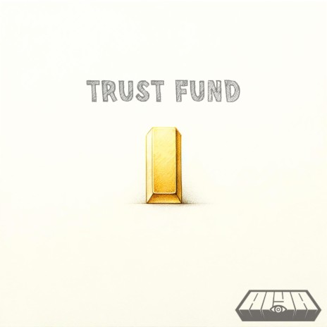 Trust Fund | Boomplay Music