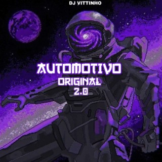 Automotivo original 2.0