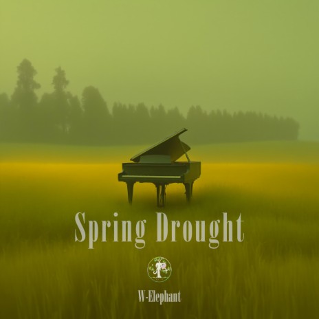 Spring Drought | Boomplay Music