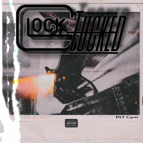 Glock Tucked | Boomplay Music