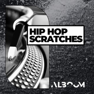 Hip Hop Scratches