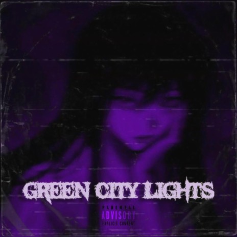 GREEN CITY LIGHTS | Boomplay Music