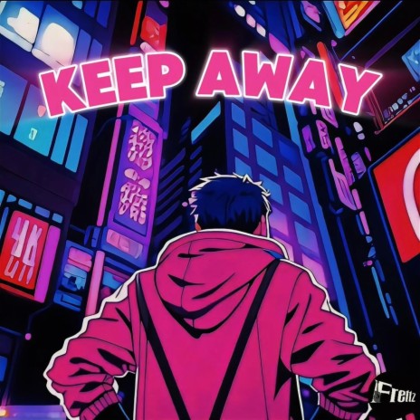 Keep Away (freestyle) | Boomplay Music