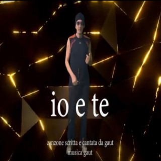 io e te