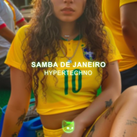 Samba De Janeiro ft. MR CAT & Mr Demon | Boomplay Music