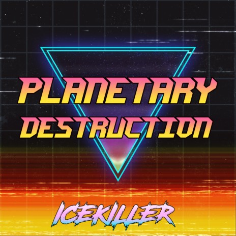 Planetary Destruction | Boomplay Music