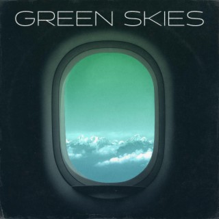 Green Skies