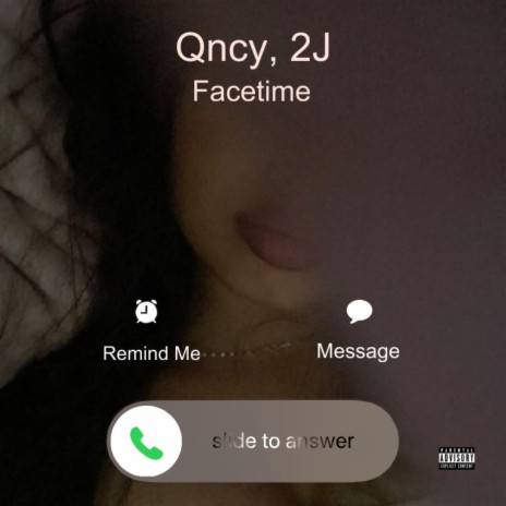Facetime ft. qncy | Boomplay Music