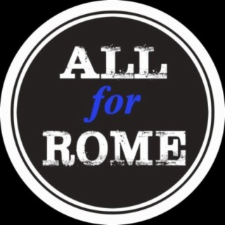 All For Rome