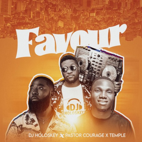 Favour ft. Pastor Courage & Temple | Boomplay Music