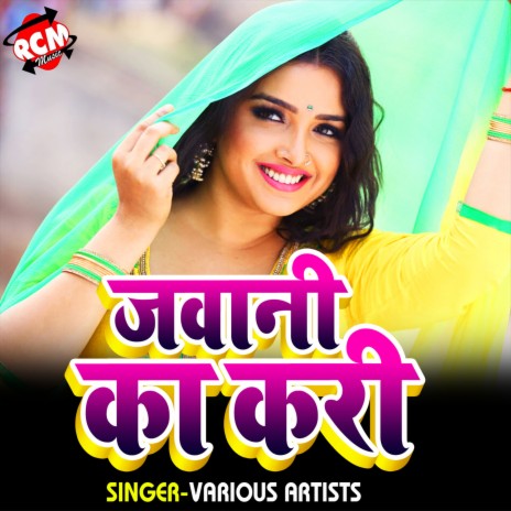 Jawani Ka Kari | Boomplay Music