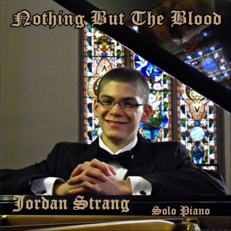 Nothing But The Blood | Boomplay Music