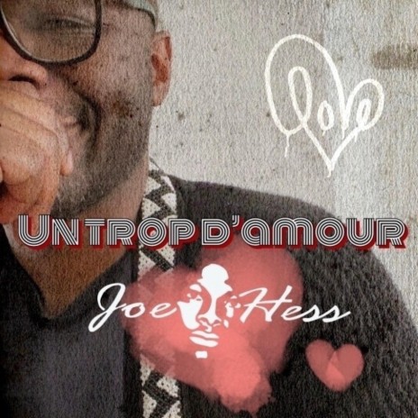 Un trop d'amour | Boomplay Music