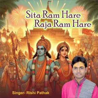 Sita Ram Hare Raja Ram Hare