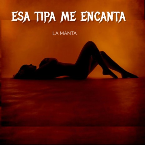 ESA TIPA ME ENCANTA | Boomplay Music