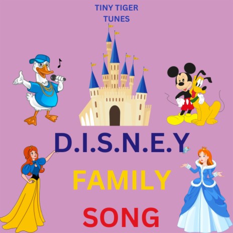 D.I.S.N.E.Y family song | Boomplay Music