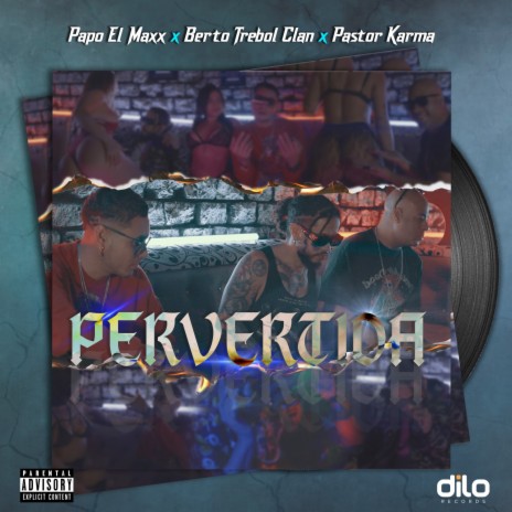 Pervertida ft. Pastor Karma & Berto Trebol Clan | Boomplay Music