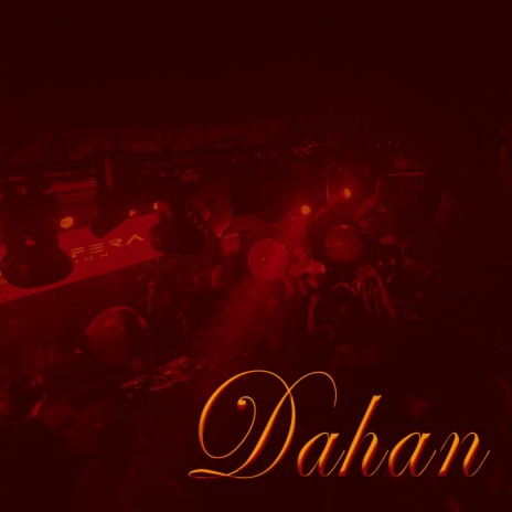 Dahan