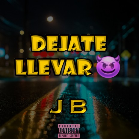 Dejate llevar | Boomplay Music