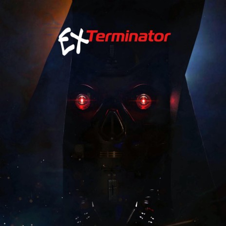 EXterminator | Boomplay Music