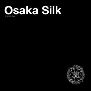 Osaka Silk