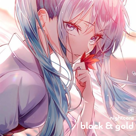 Black & Gold - Nightcore | Boomplay Music