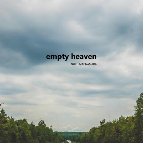 Empty Heaven | Boomplay Music