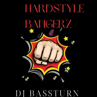 Hardstyle Bangerz