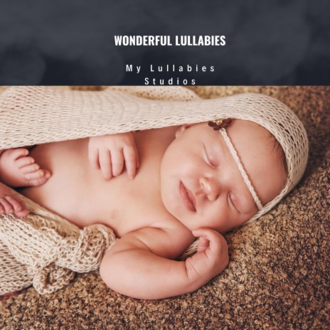 Wonderful Lullabies | Boomplay Music