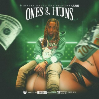 Ones & Huns lyrics | Boomplay Music