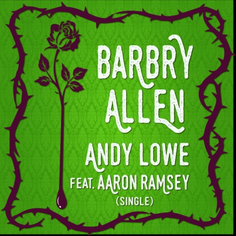 Barbry Allen ft. Aaron Ramsey | Boomplay Music