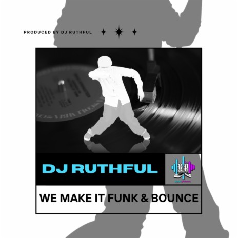 We Make It Funk & Bounce | Boomplay Music