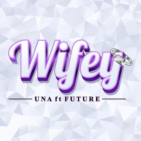 Wifey (My Version) | Boomplay Music
