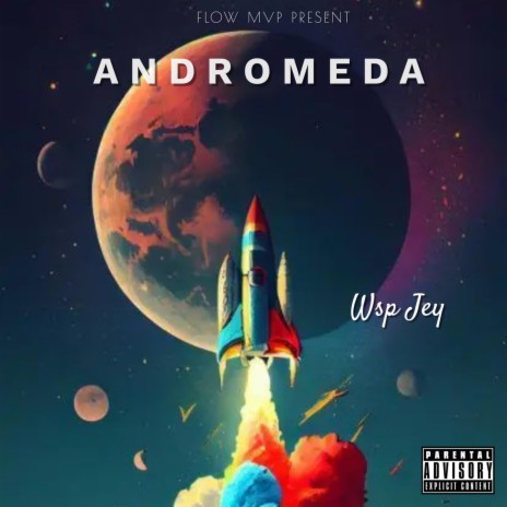 Andromeda ft. MVP Beatz