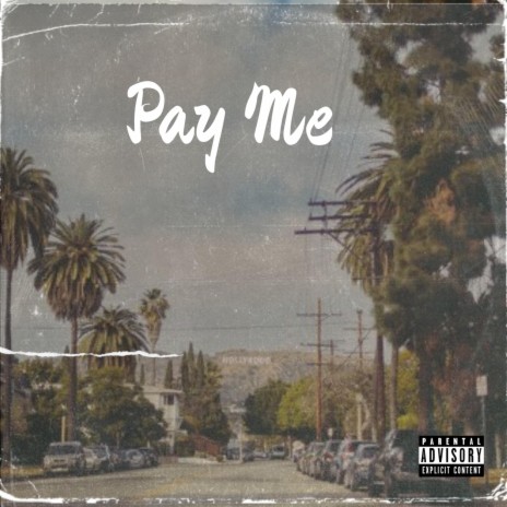 Pay Me | Boomplay Music