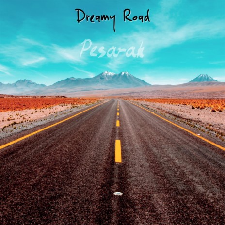 Dreamy Road | Boomplay Music