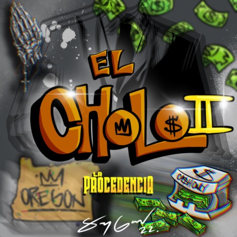 El Cholo ll | Boomplay Music