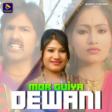 Mor Guiya Dewani | Boomplay Music