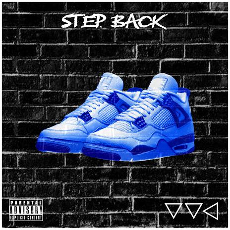 STEP BACK | Boomplay Music