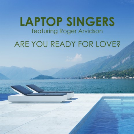 Are You Ready for Love? ft. Roger Arvidson | Boomplay Music