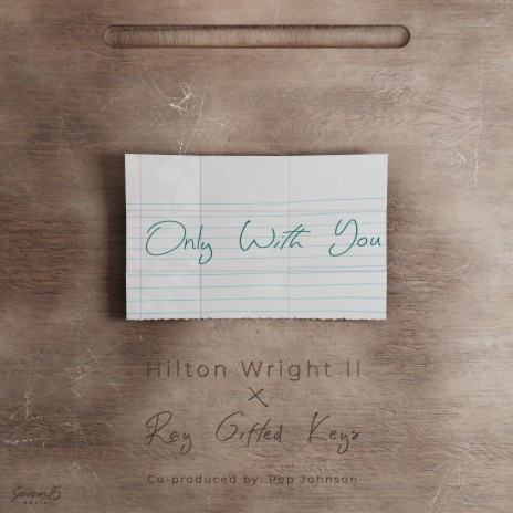 Only With You (Instrumental) ft. Ray Gifted Keys | Boomplay Music